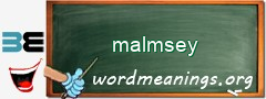 WordMeaning blackboard for malmsey